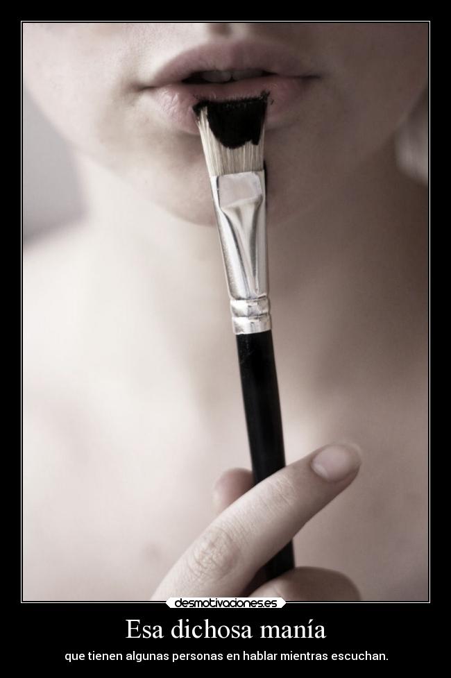 Esa dichosa manía -
