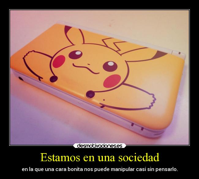 Estamos en una sociedad -
