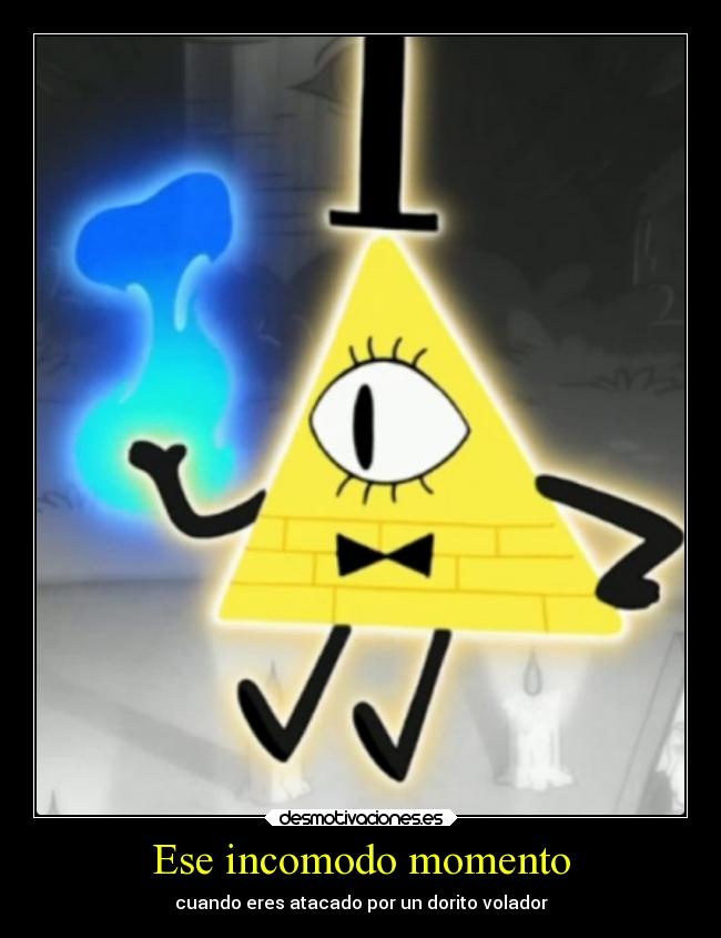 Ese incomodo momento - cuando eres atacado por un dorito volador