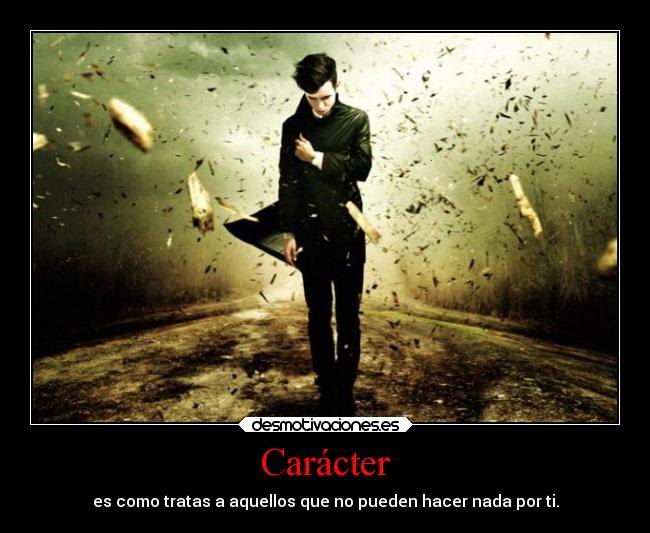 carteles caracter mieldalaabeja hijosdelagranprogenitora vida confianza imaginacion desmotivaciones