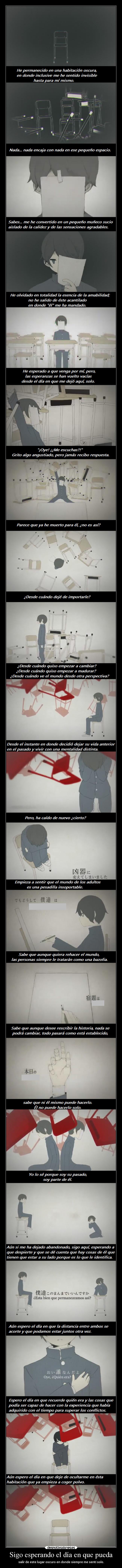 Sigo esperando el día en que pueda -