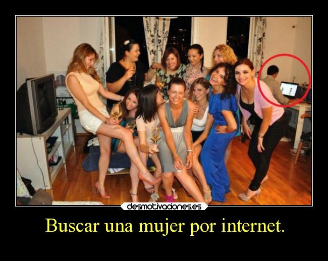 Buscar una mujer por internet. - 