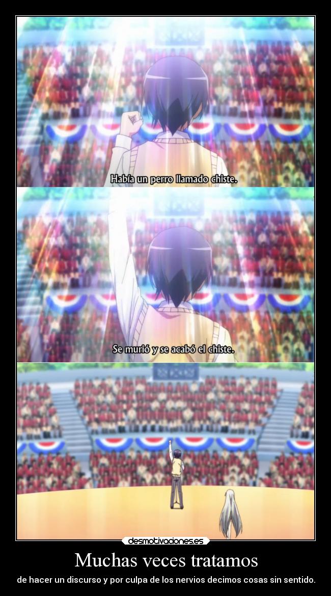 Muchas veces tratamos -