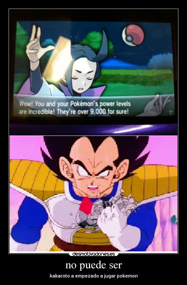 no puede ser - kakaroto a empezado a jugar pokemon