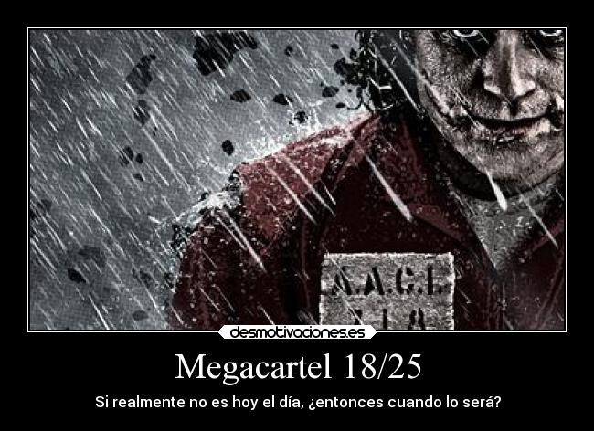 Megacartel 18/25 -