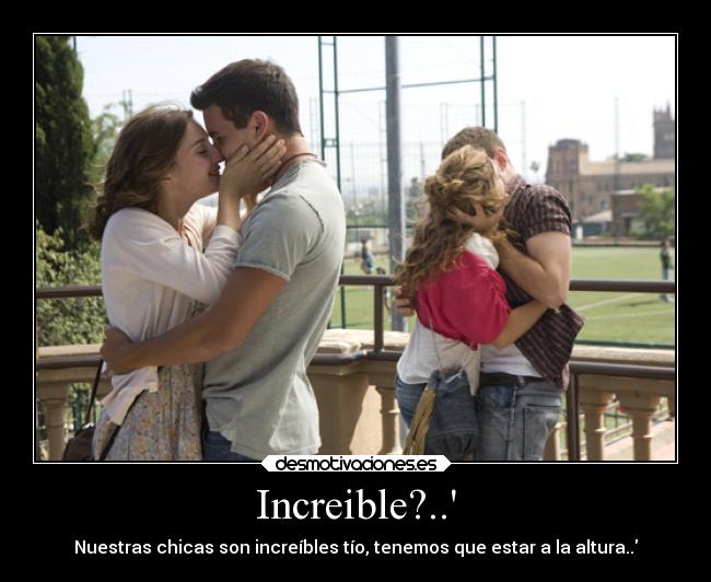 Increible?.. - 