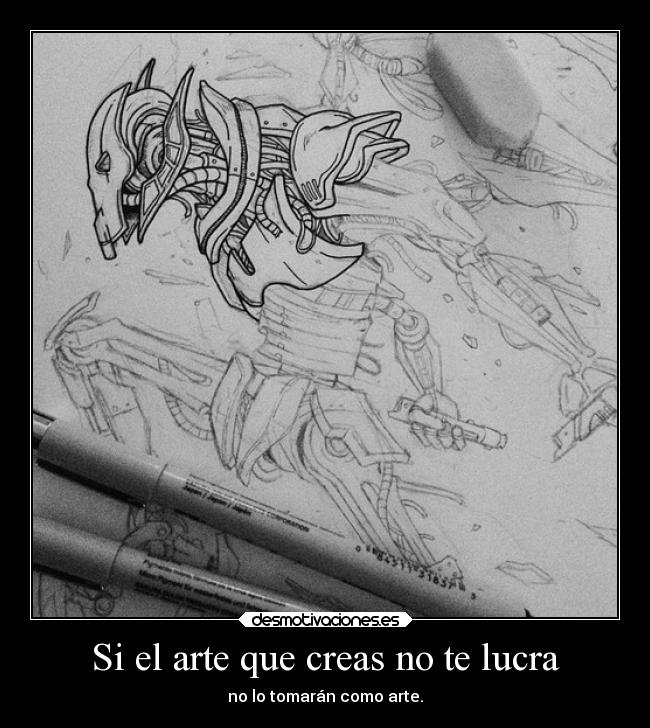 Si el arte que creas no te lucra - 