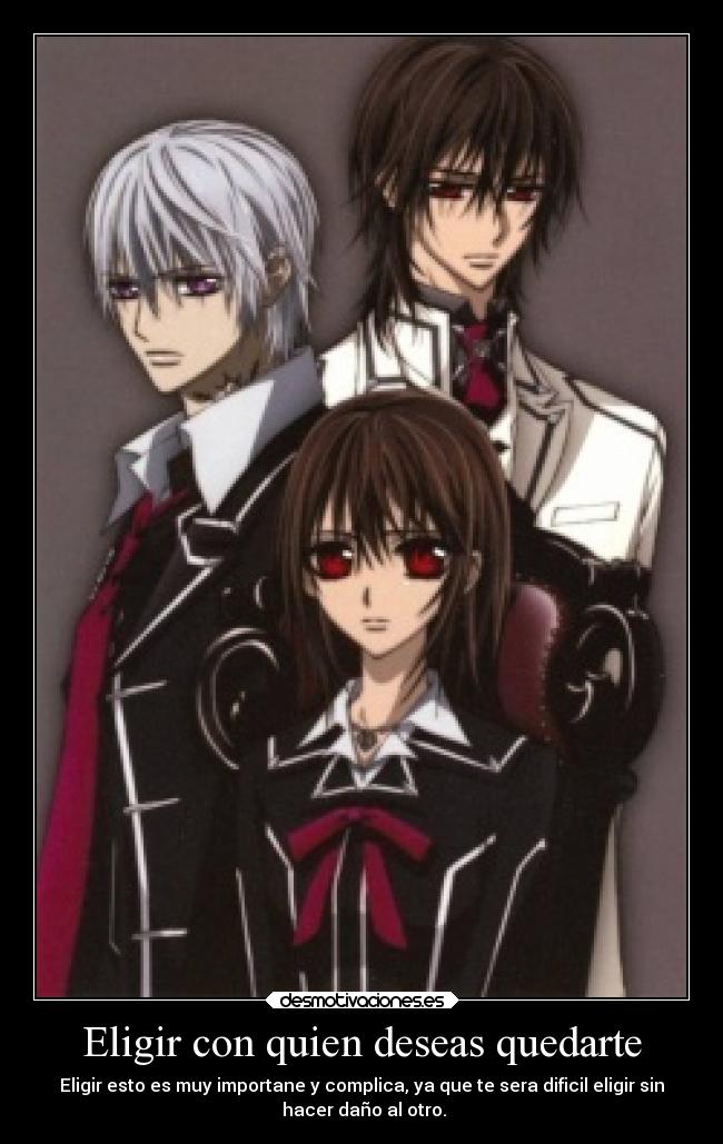 Eligir con quien deseas quedarte - 