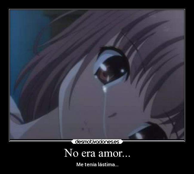 No era amor... - 