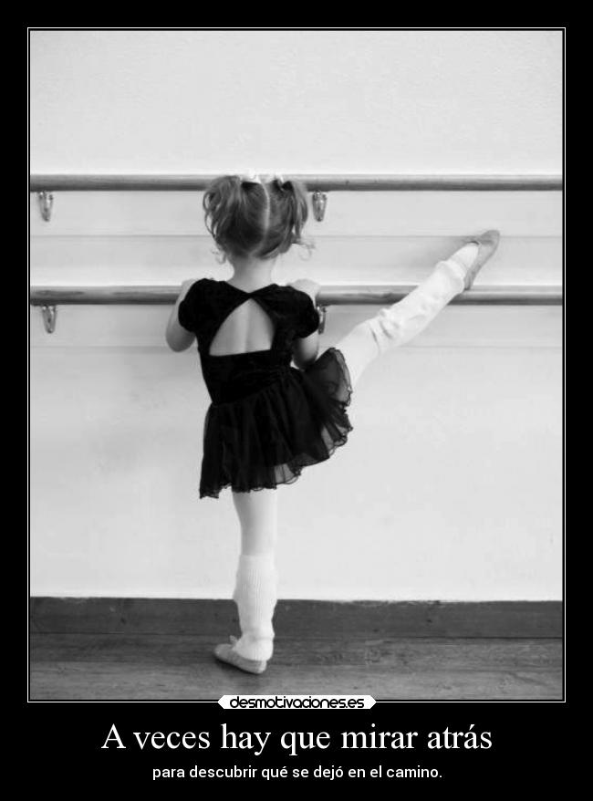 A veces hay que mirar atrás - 