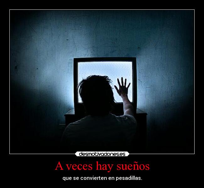 A veces hay sueños -