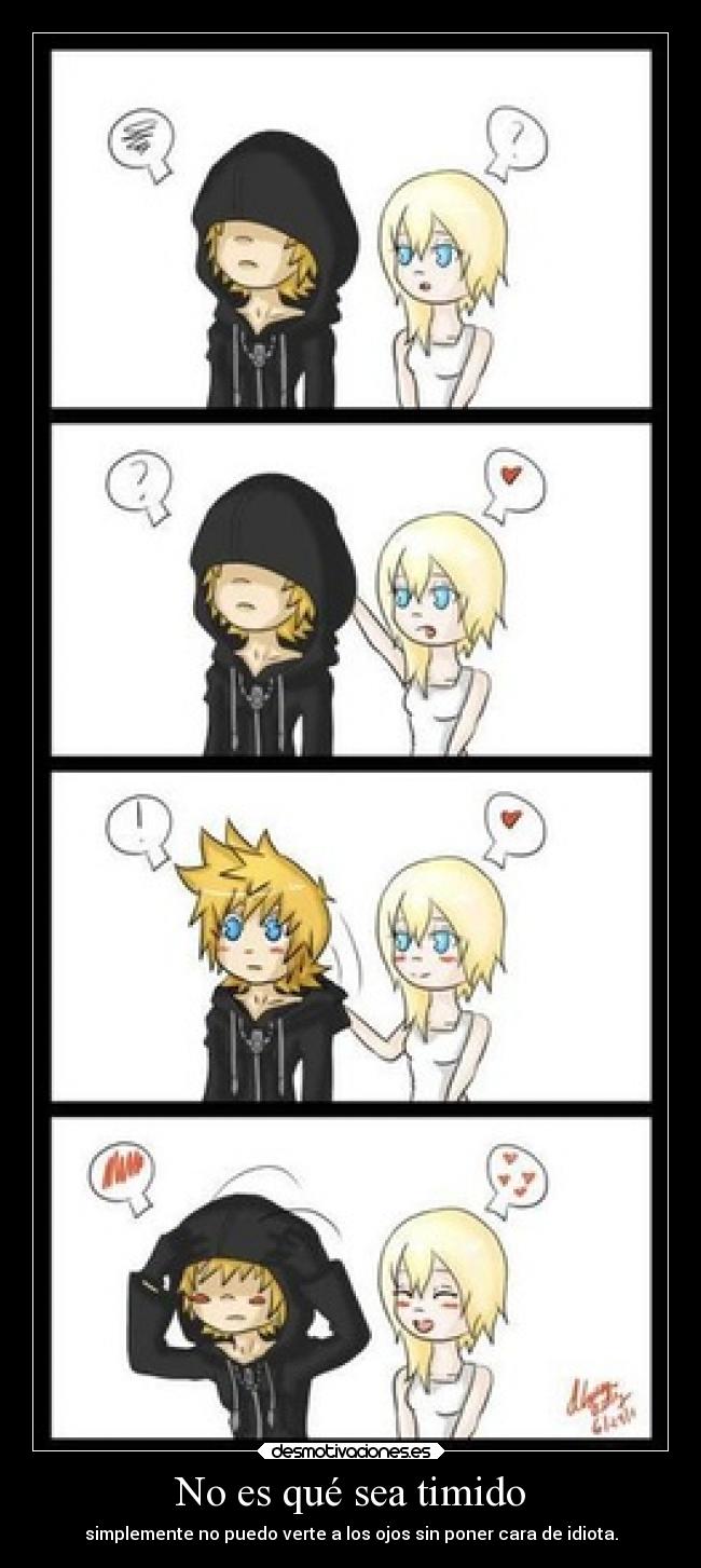 No es qué sea timido - 