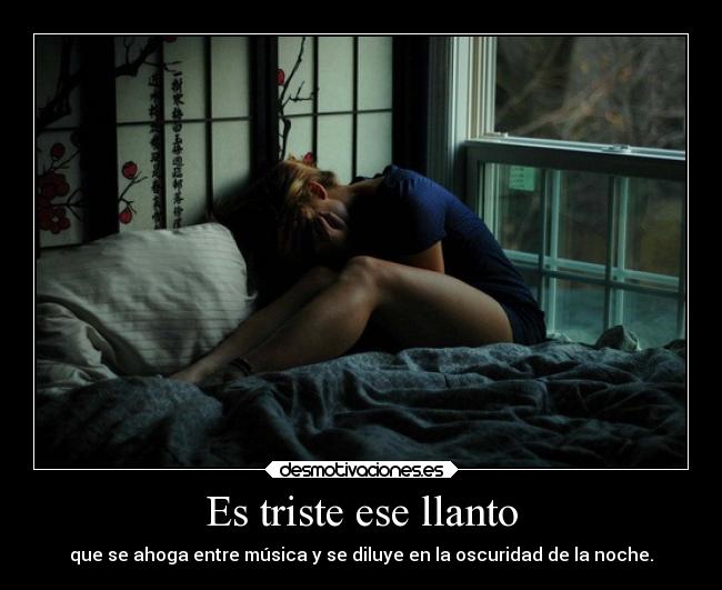 Es triste ese llanto - 