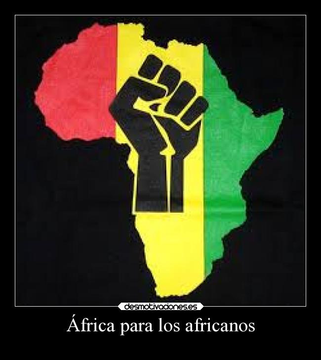 África para los africanos - 