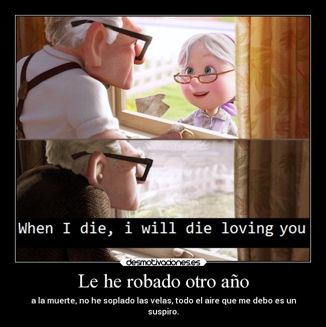 Le he robado otro año -