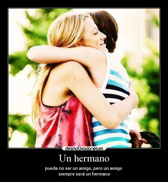 Un hermano -