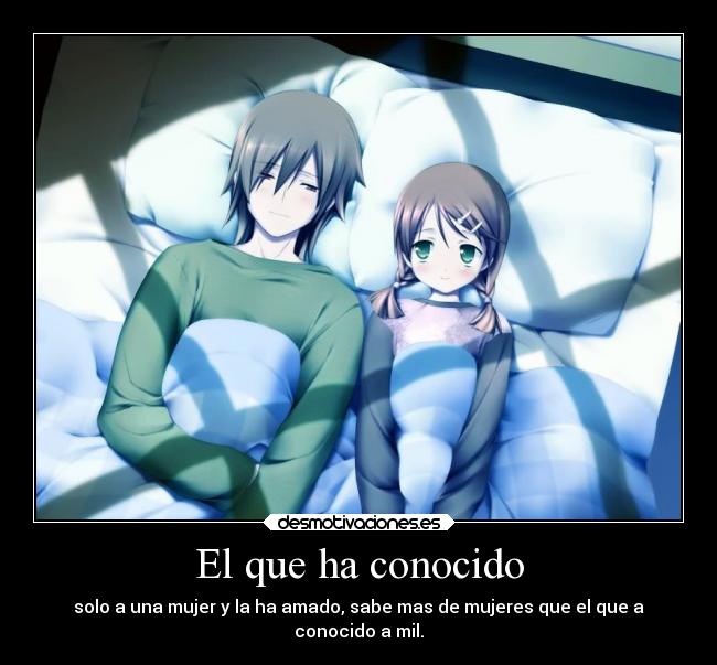 El que ha conocido - 