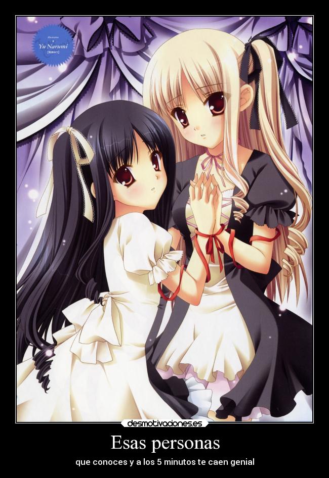 Esas personas - que conoces y a los 5 minutos te caen genial