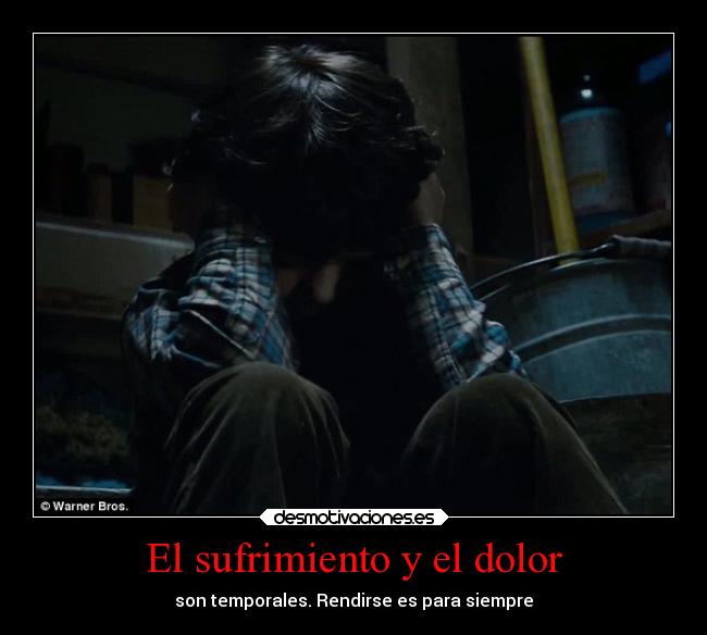 El sufrimiento y el dolor - 
