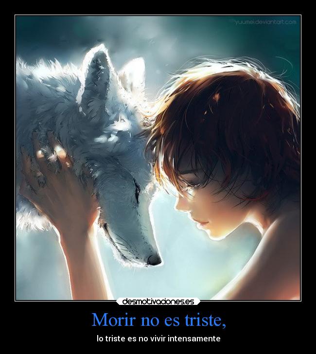 Morir no es triste, - 