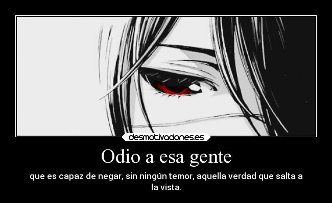 Odio a esa gente - 
