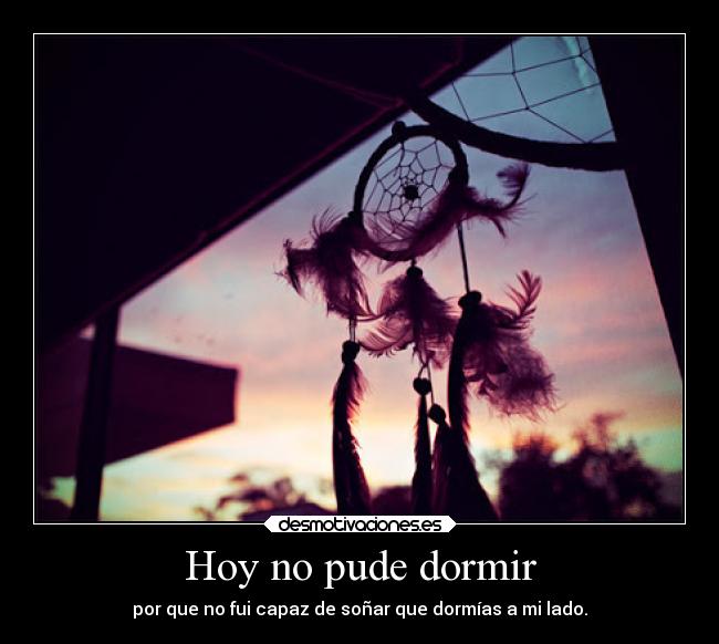 Hoy no pude dormir - 