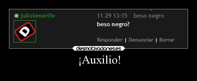 ¡Auxilio! -