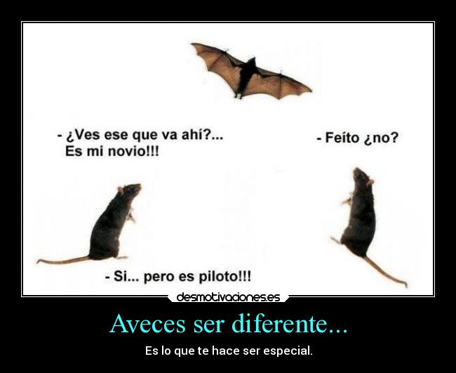 Aveces ser diferente... - 