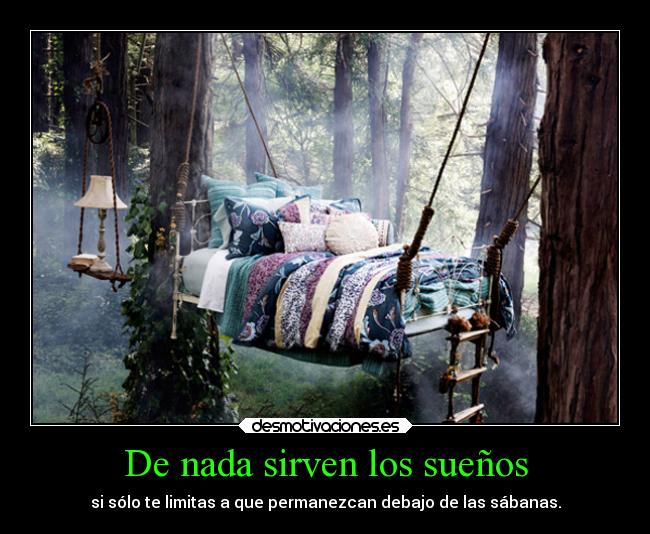 carteles fede28 suenos esa cama interesante tiene encanto desmotivaciones