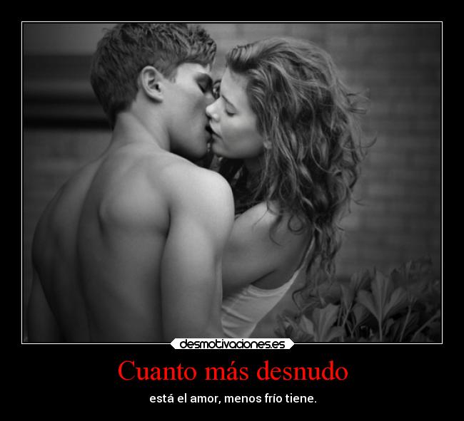 Cuanto más desnudo - 