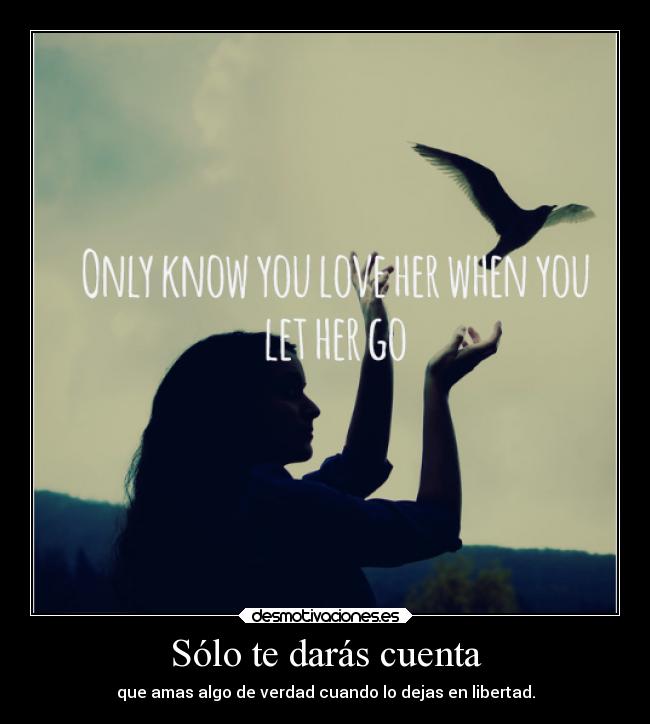 Sólo te darás cuenta - 