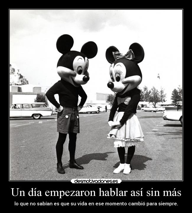 Un día empezaron hablar así sin más -