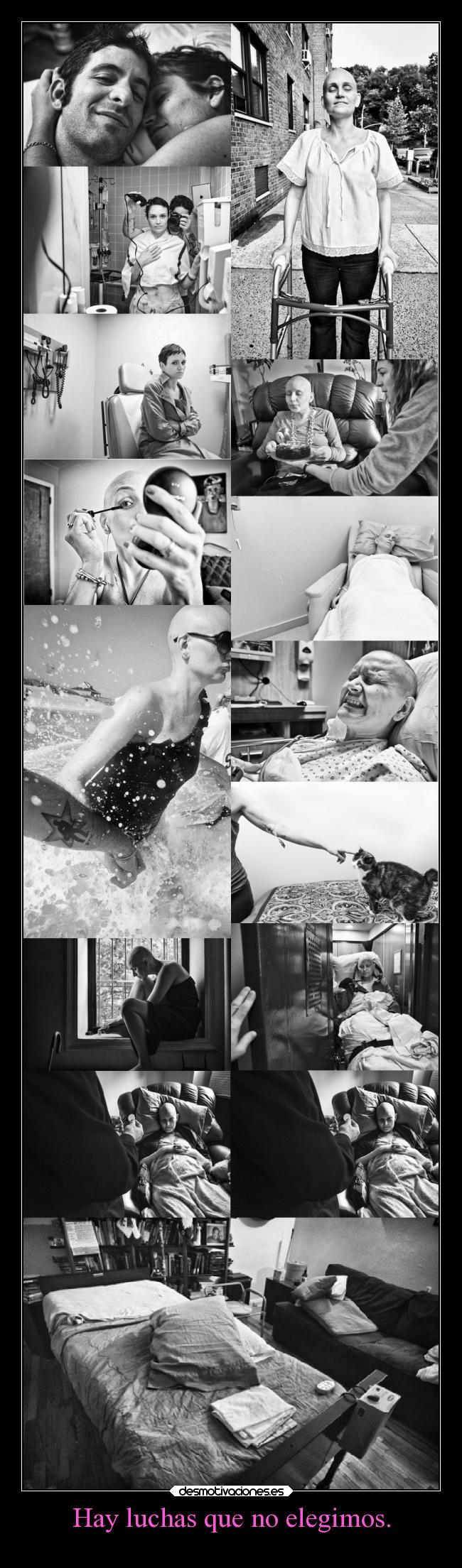 Hay luchas que no elegimos. -
