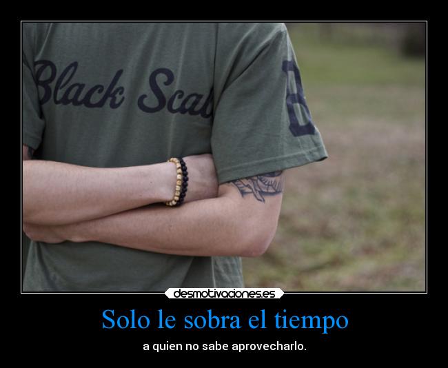 Solo le sobra el tiempo - 