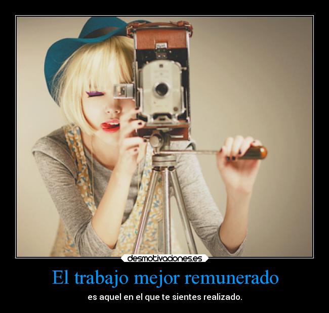 El trabajo mejor remunerado -