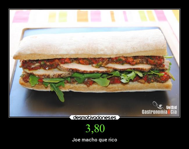 3,80 - Joe macho que rico
