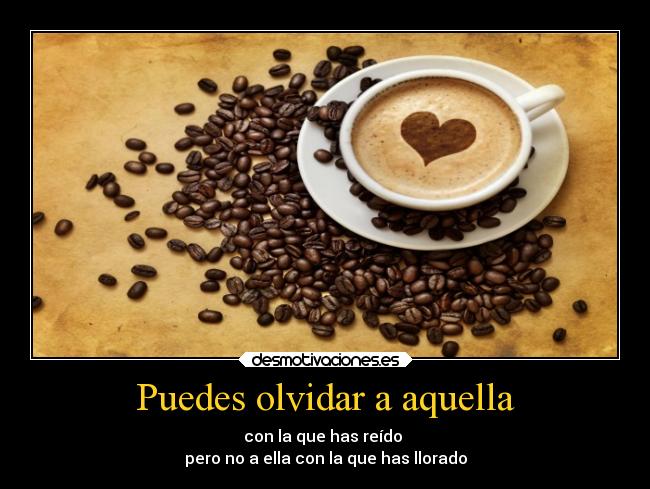 Puedes olvidar a aquella - 