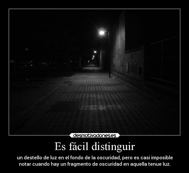 Es fácil distinguir -