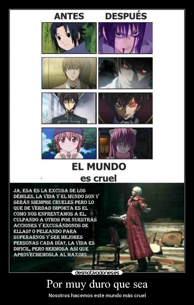 Por muy duro que sea -