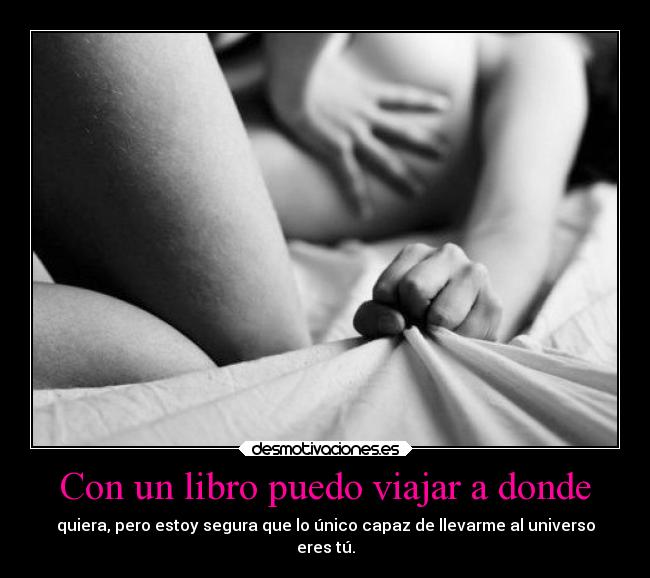 carteles desmotivaciones literaratura sexo amor felicidad desmotivaciones