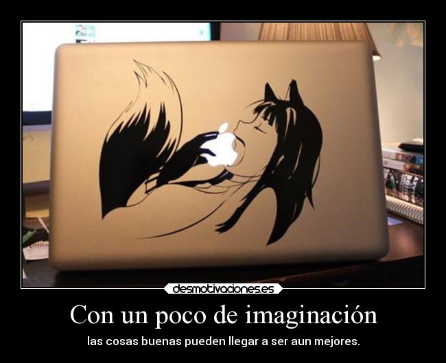 carteles imaginacion raptorhunters nigatsu harukaze anime manga otaku ordenador apple imaginacion spice wolf horo desmotivaciones