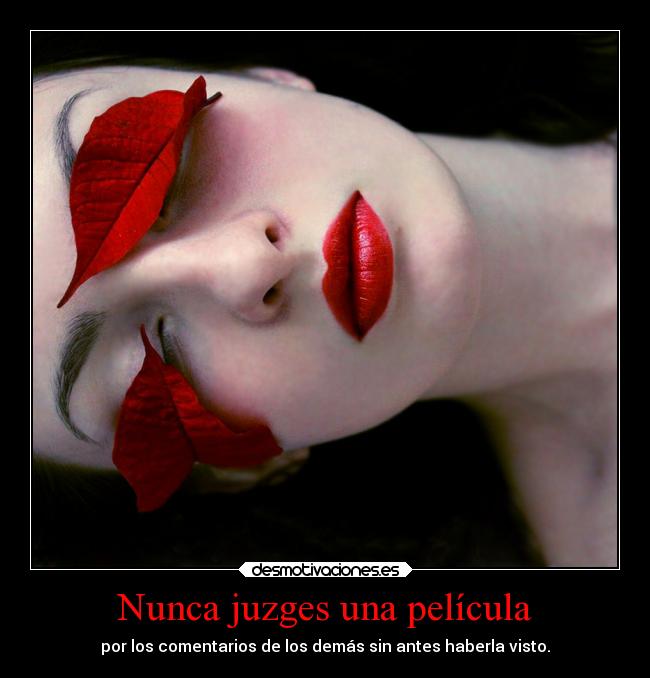 Nunca juzges una película - 