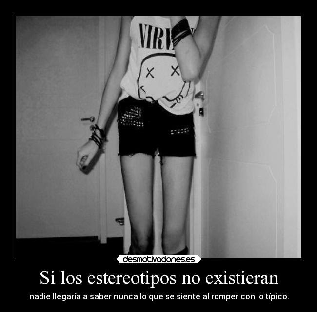 Si los estereotipos no existieran -