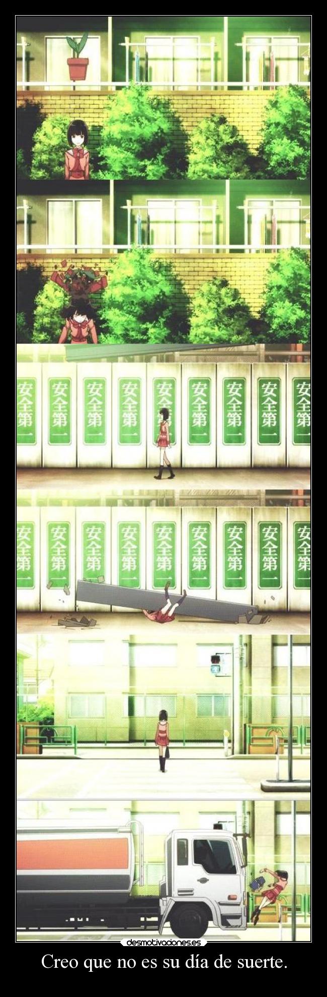 Creo que no es su día de suerte. -