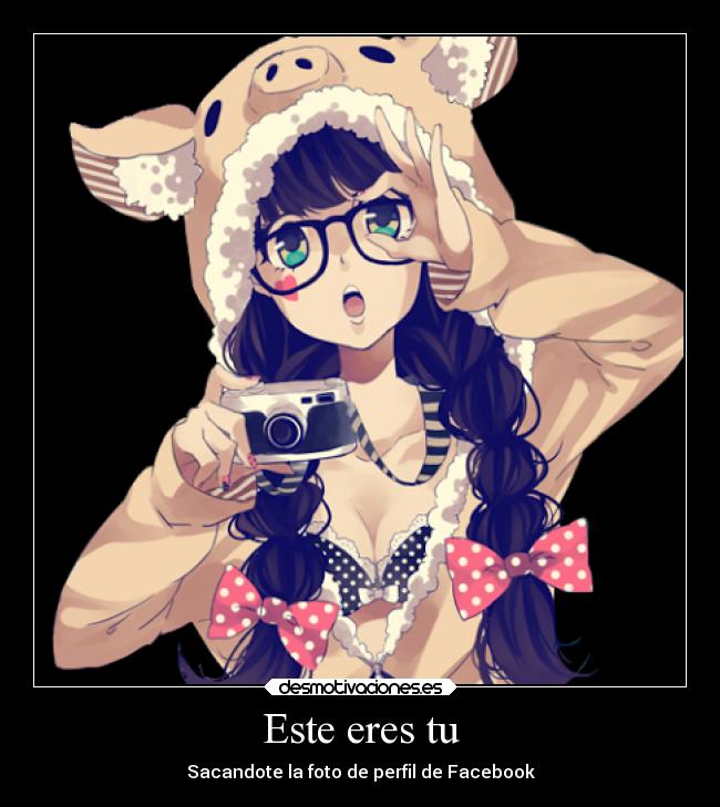 carteles anime asdasd foto facebook desmotivaciones