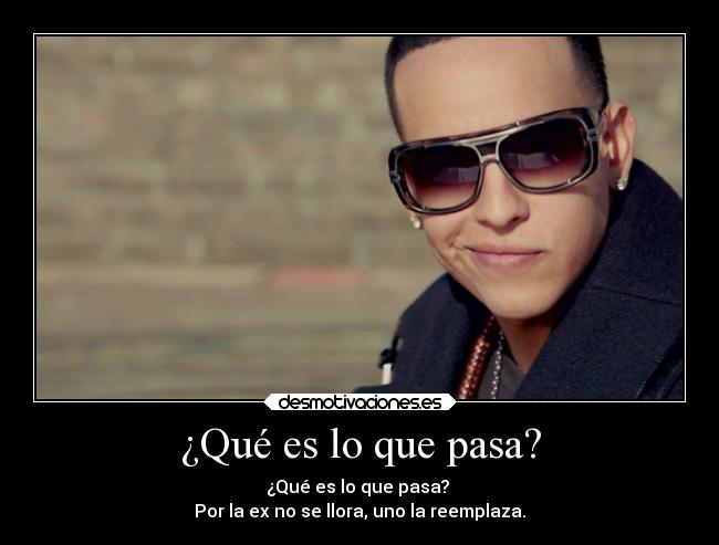 ¿Qué es lo que pasa? - 