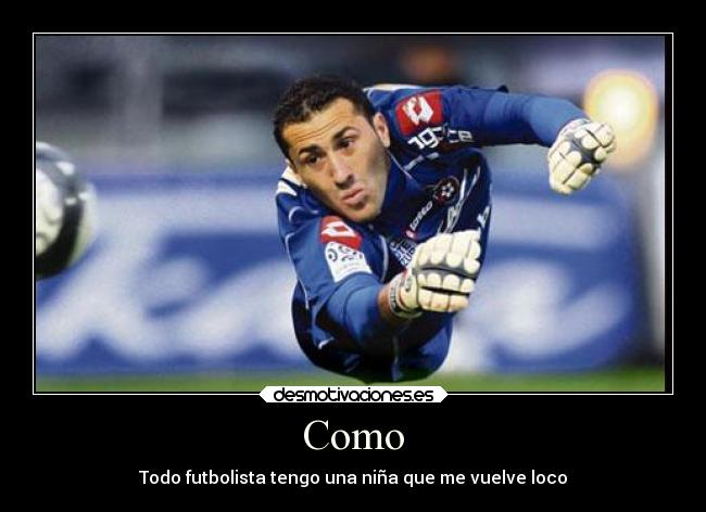 carteles todo futbolista tiene una nina que vuelve loco desmotivaciones