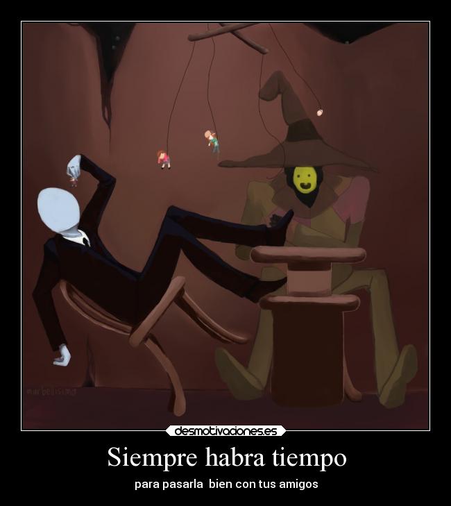 Siempre habra tiempo -