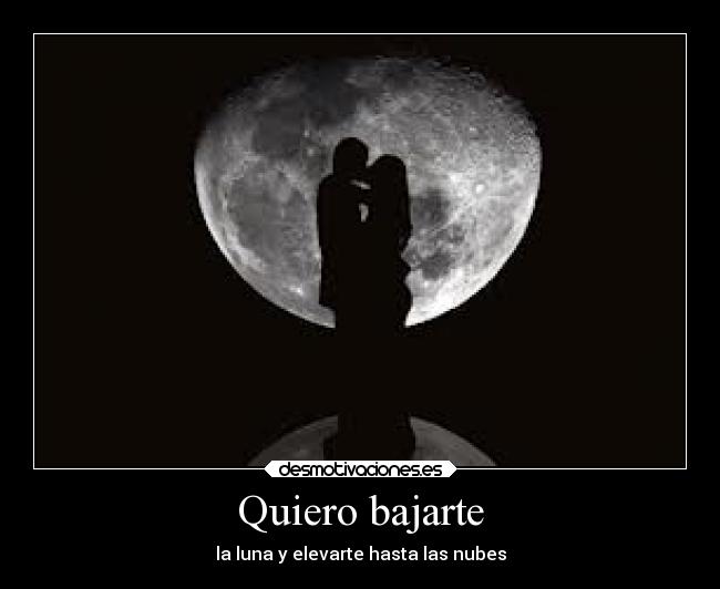 Quiero bajarte - 