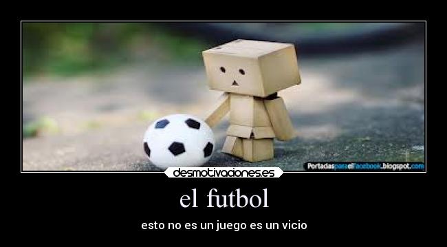 el futbol - 